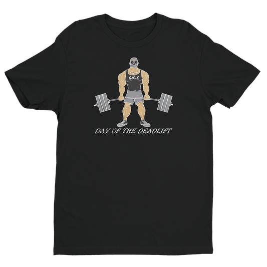 Day of the Deadlift Short Sleeve T-Shirt